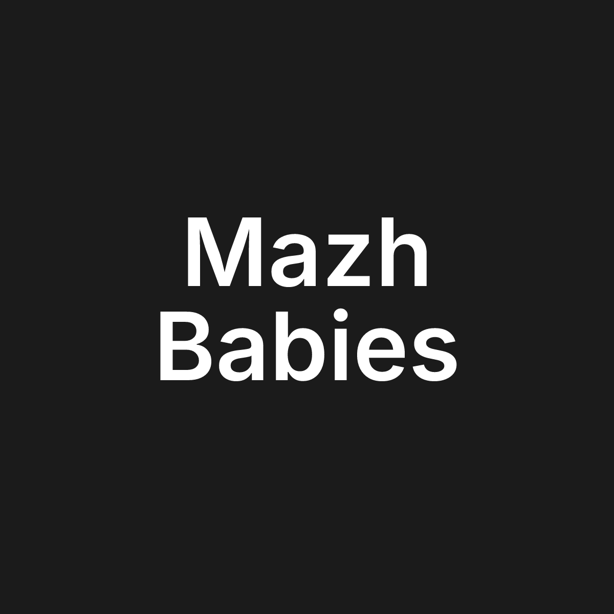 Mazh Babies