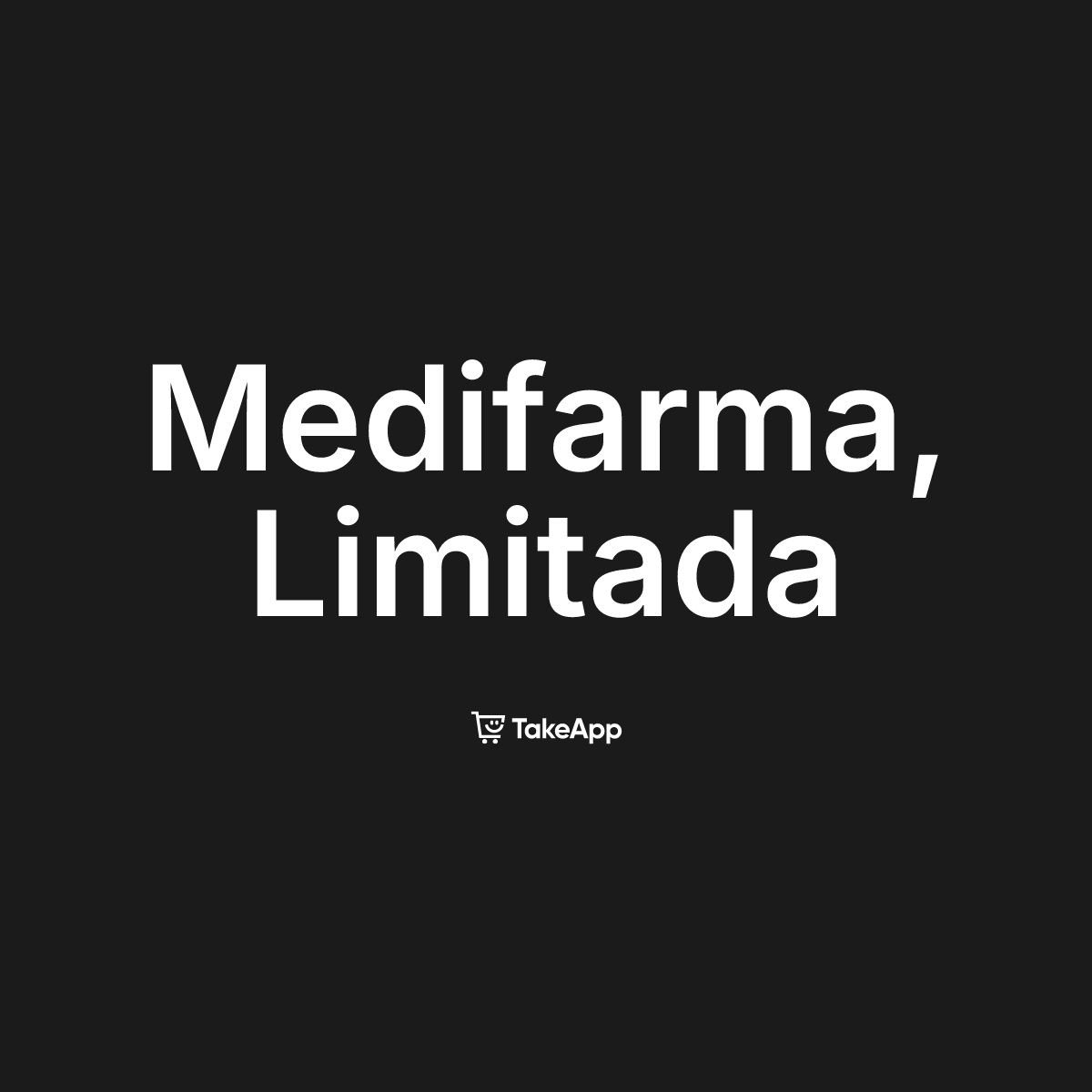 Medifarma, Limitada | Take App