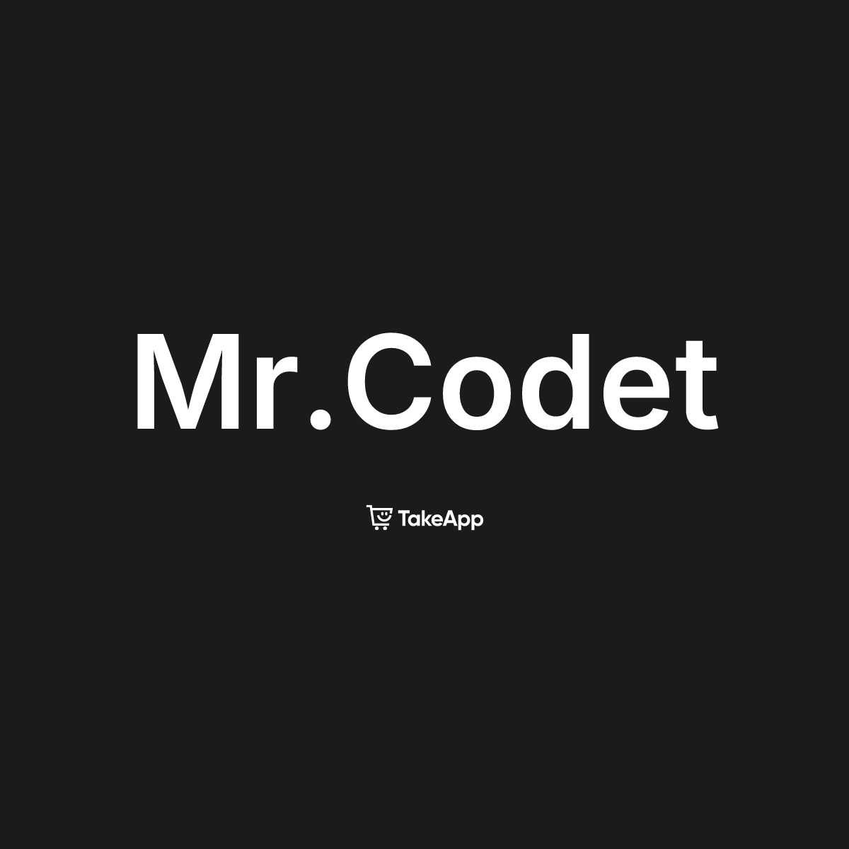 Mr.Codet | Take App