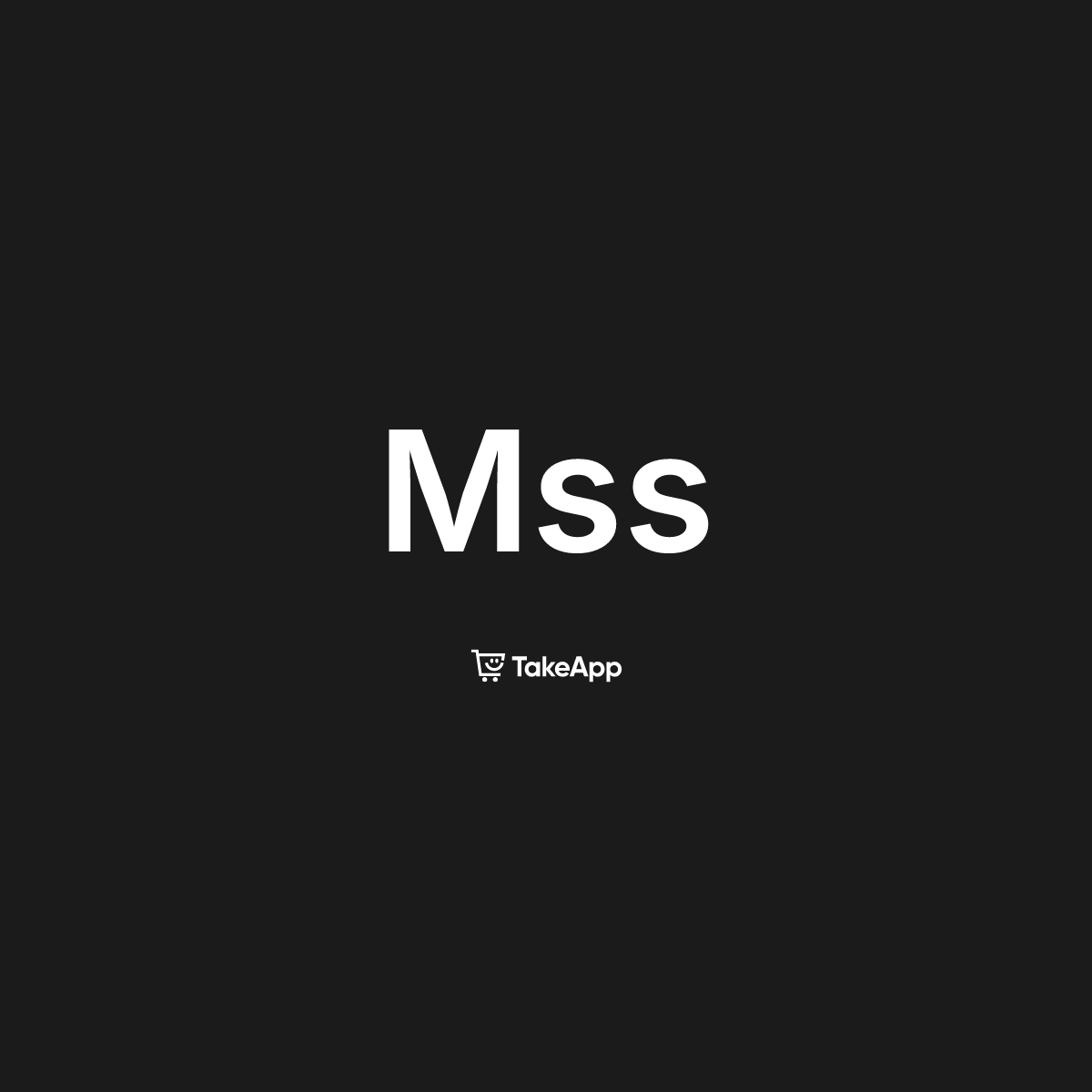 Mss | Take App