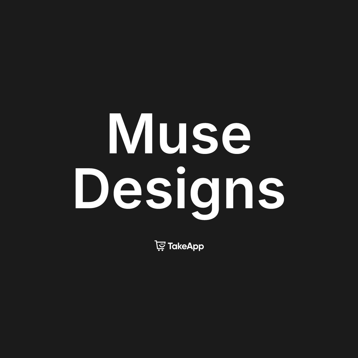 Muse Designs | Take App