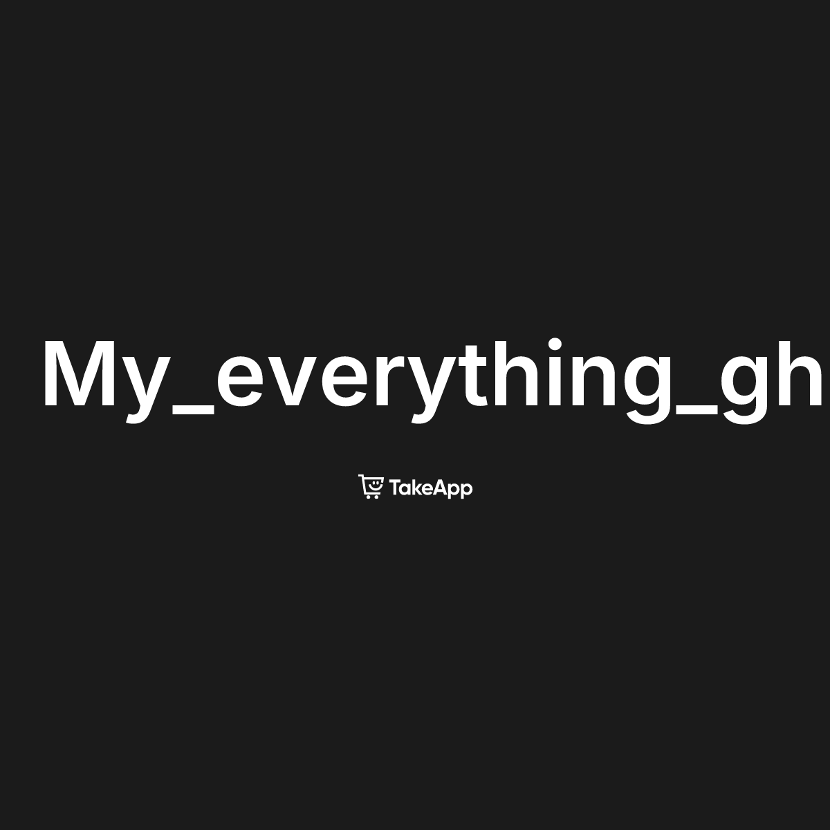 My_everything_gh | Take App