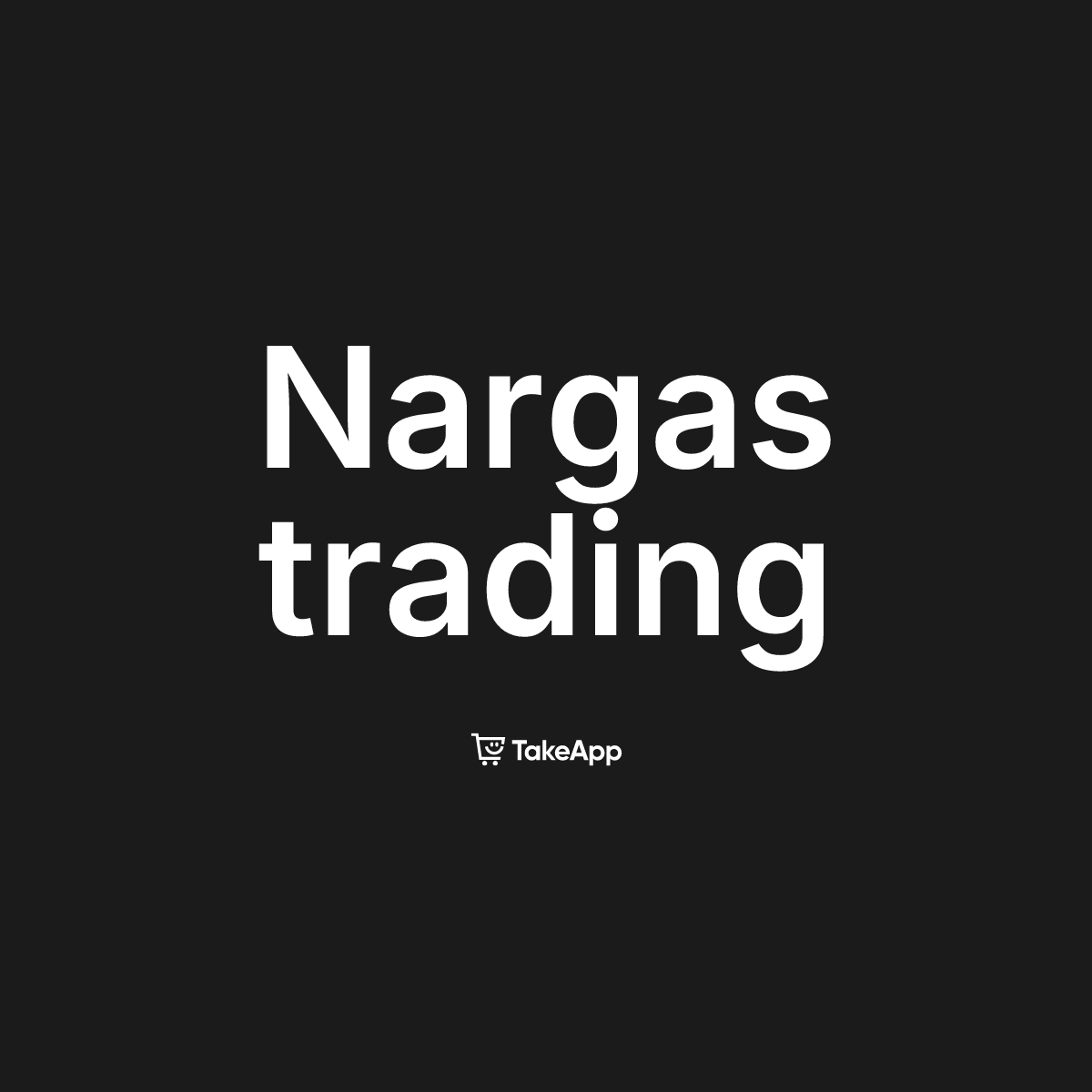 Nargas trading | Take App