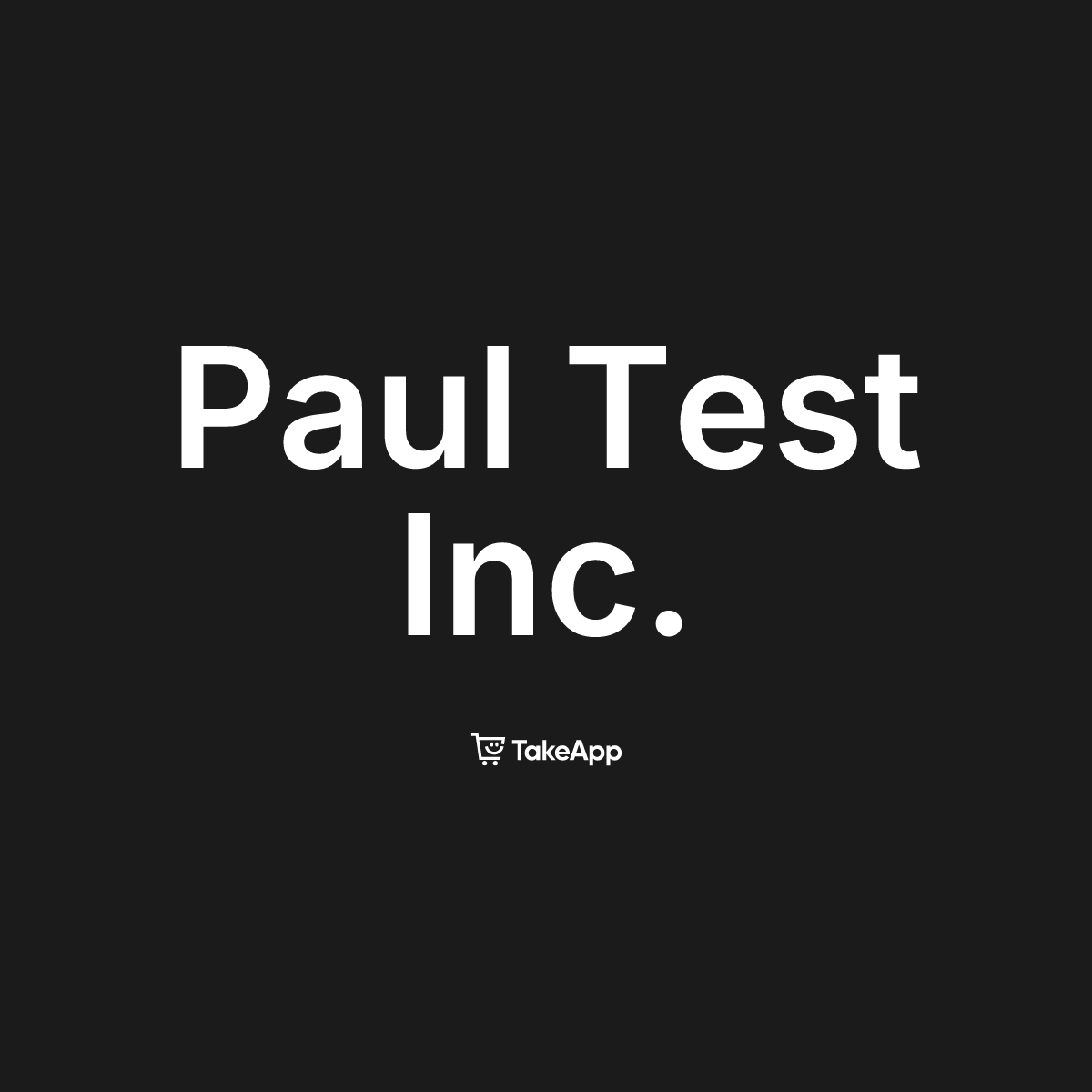 Paul Test Inc. | Take App