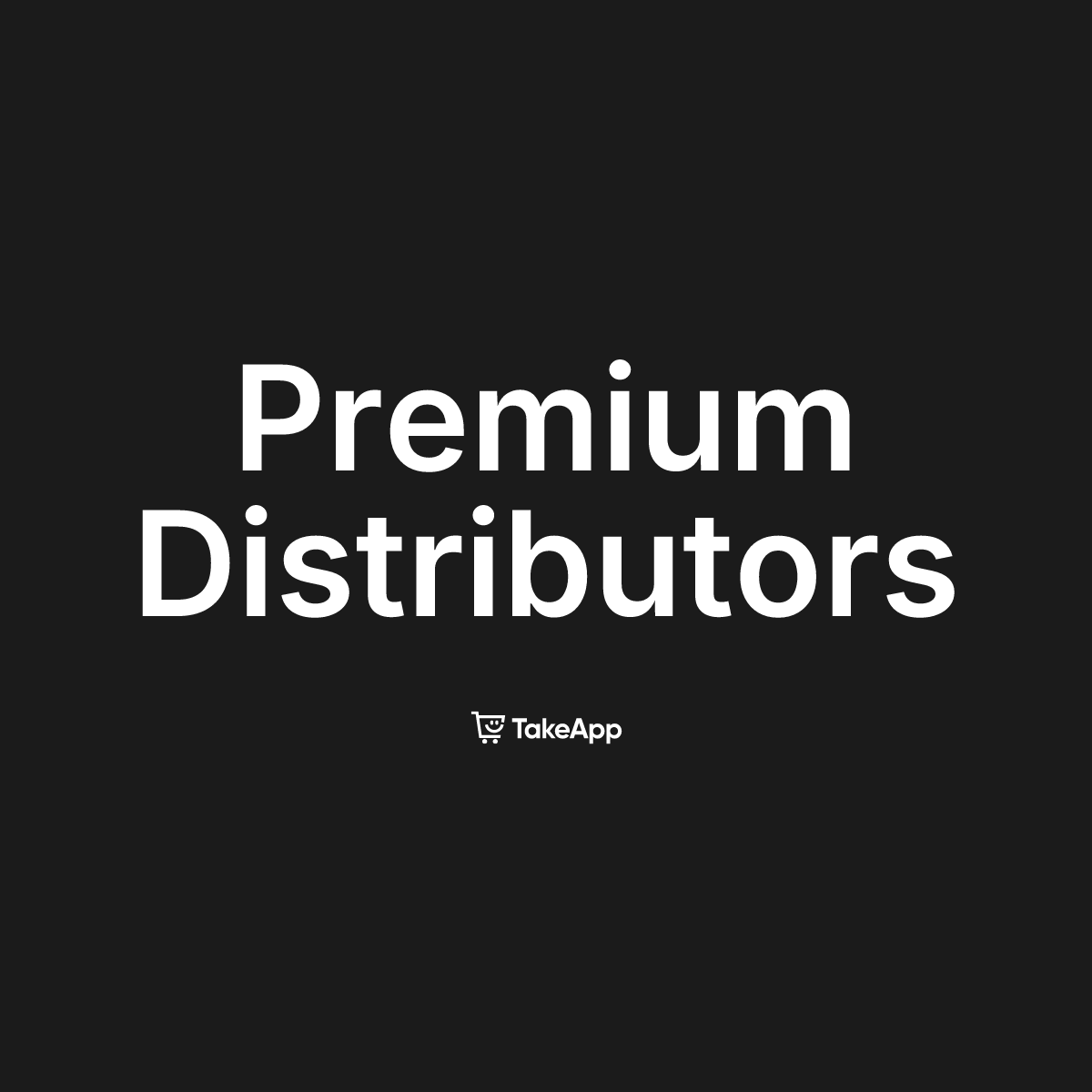 Premium Distributors | Take App