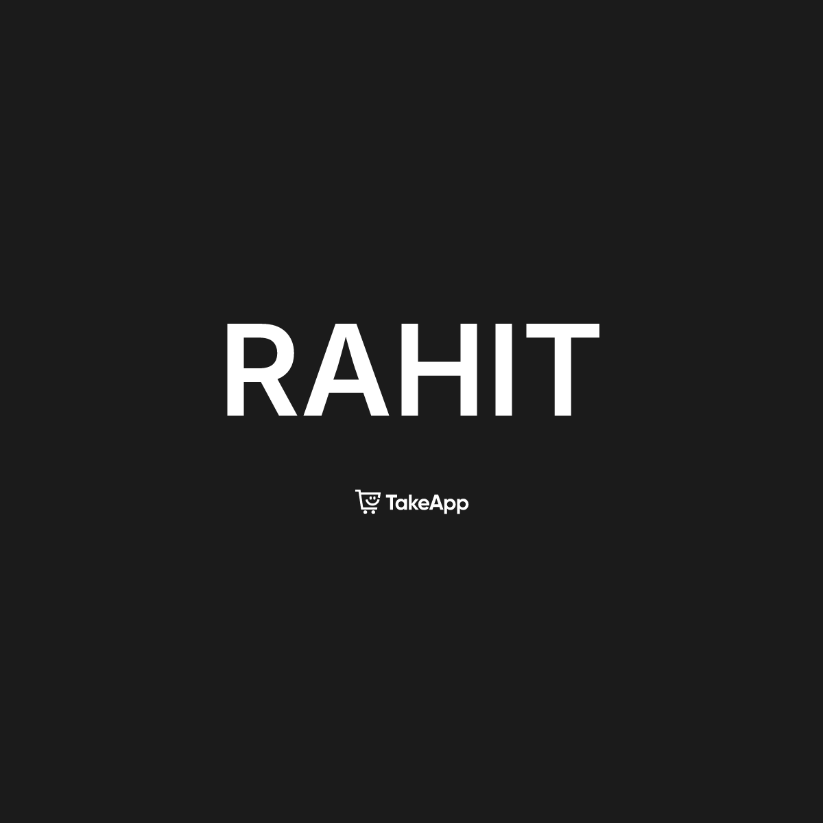 RAHIT | Take App