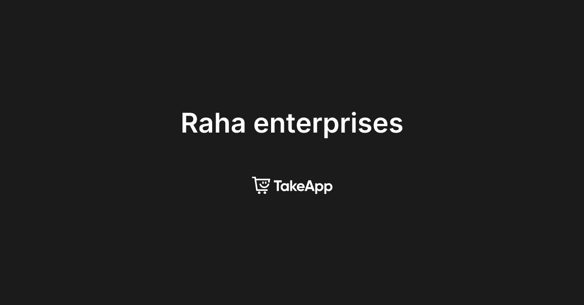 Raha enterprises | Take App