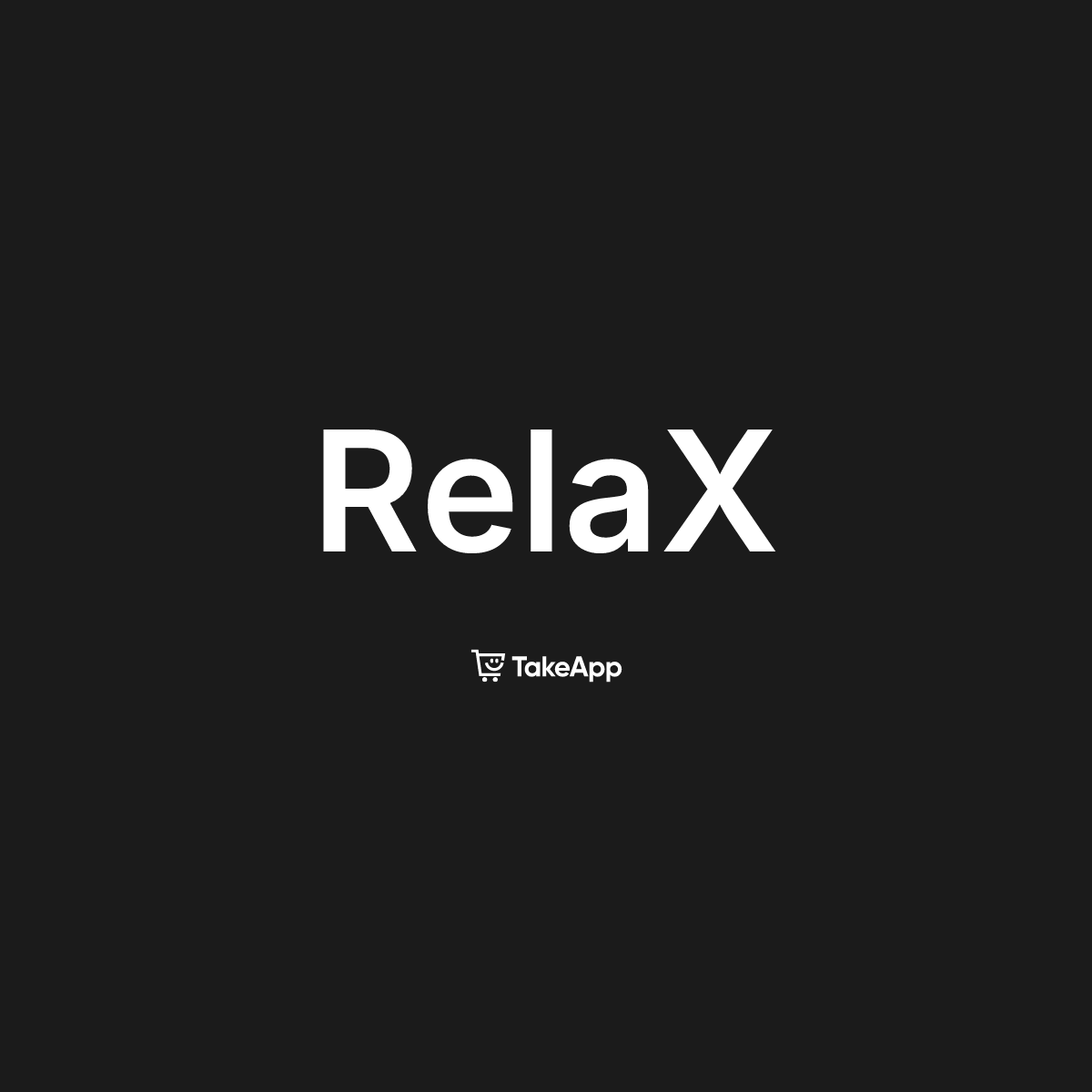 RelaX | Take App