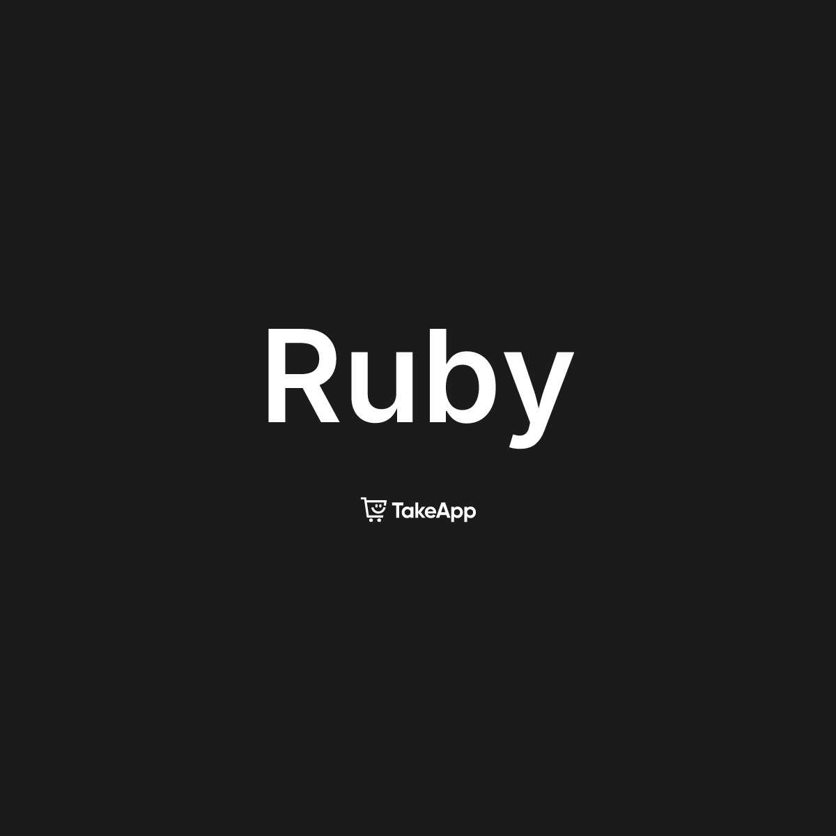 Ruby | Take App