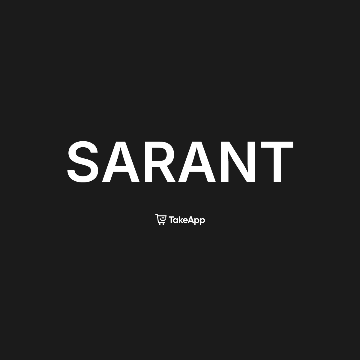 SARANT | Take App