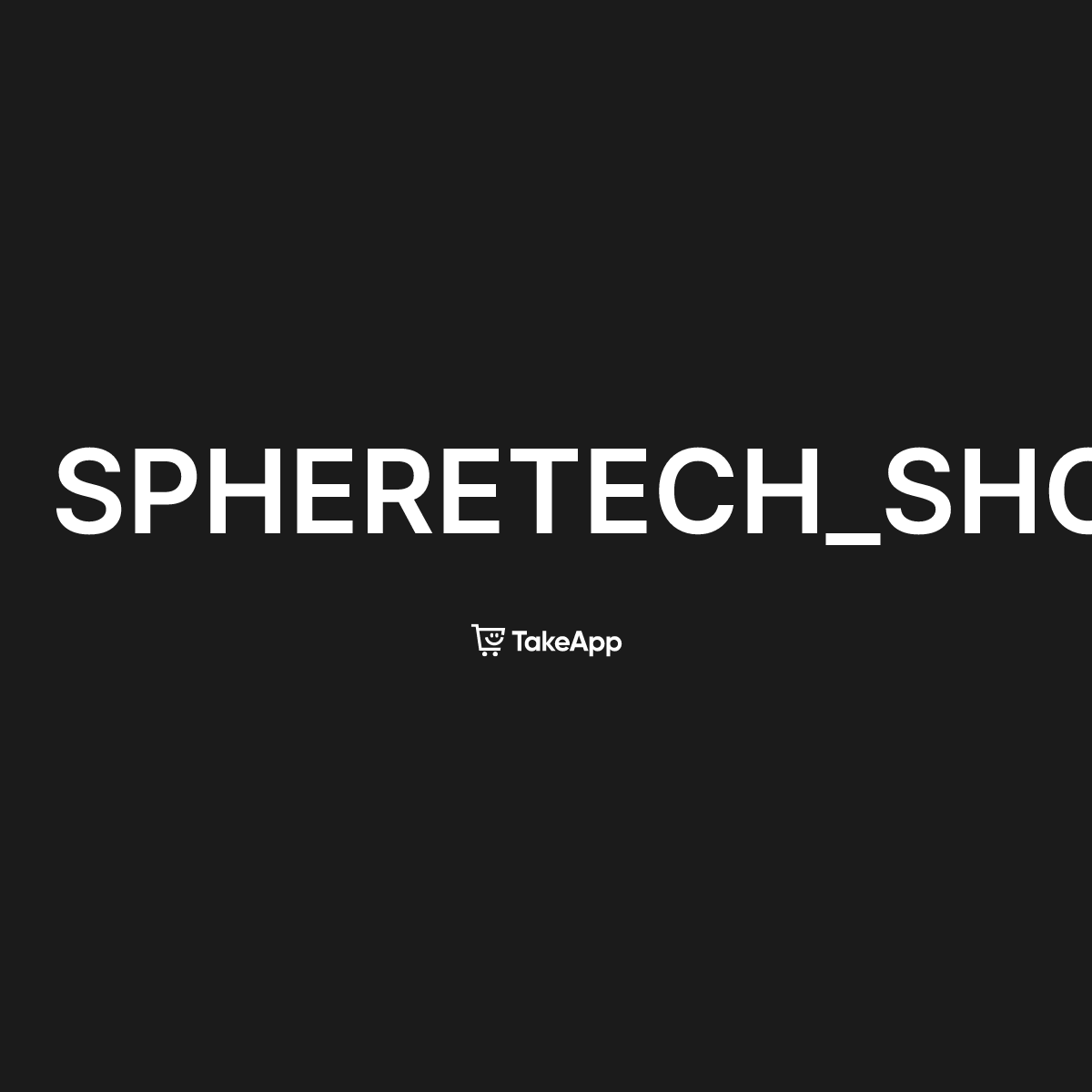 SPHERETECH_SHOP | Take App
