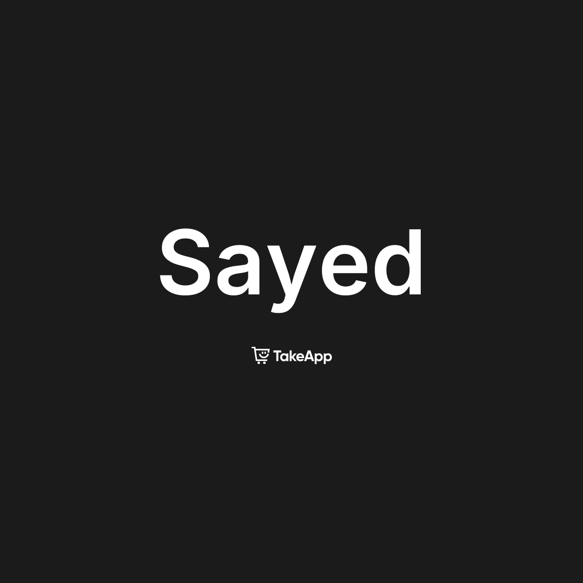 Sayed | Take App