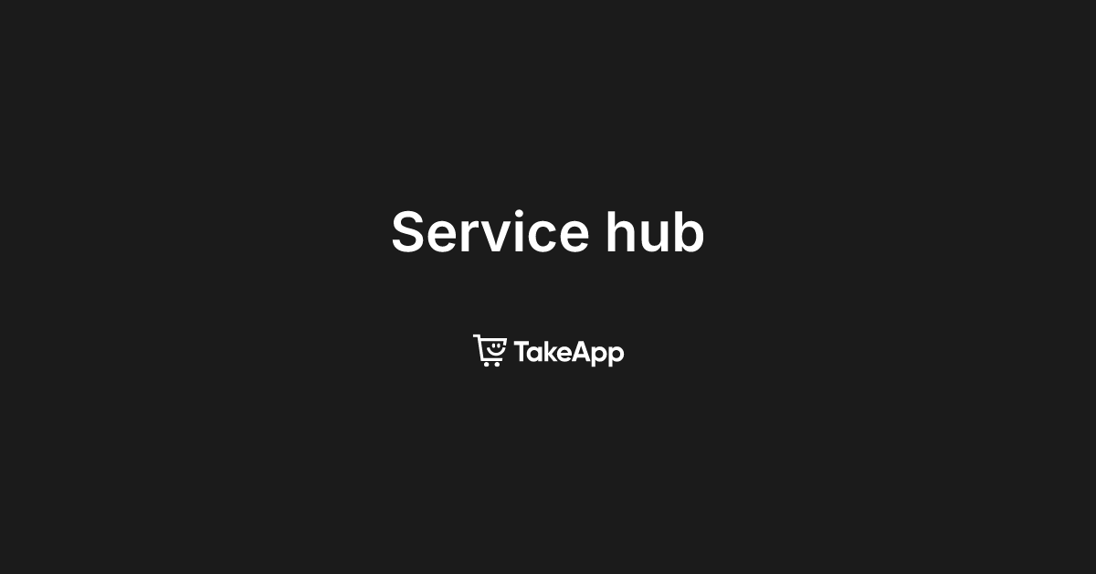 Service hub | Take App