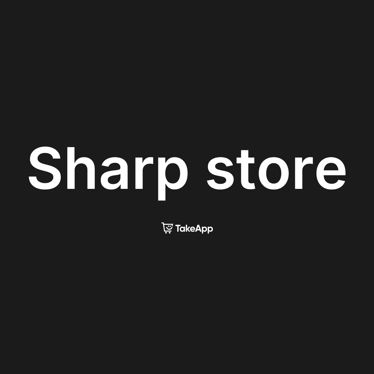 Sharp store | Take App