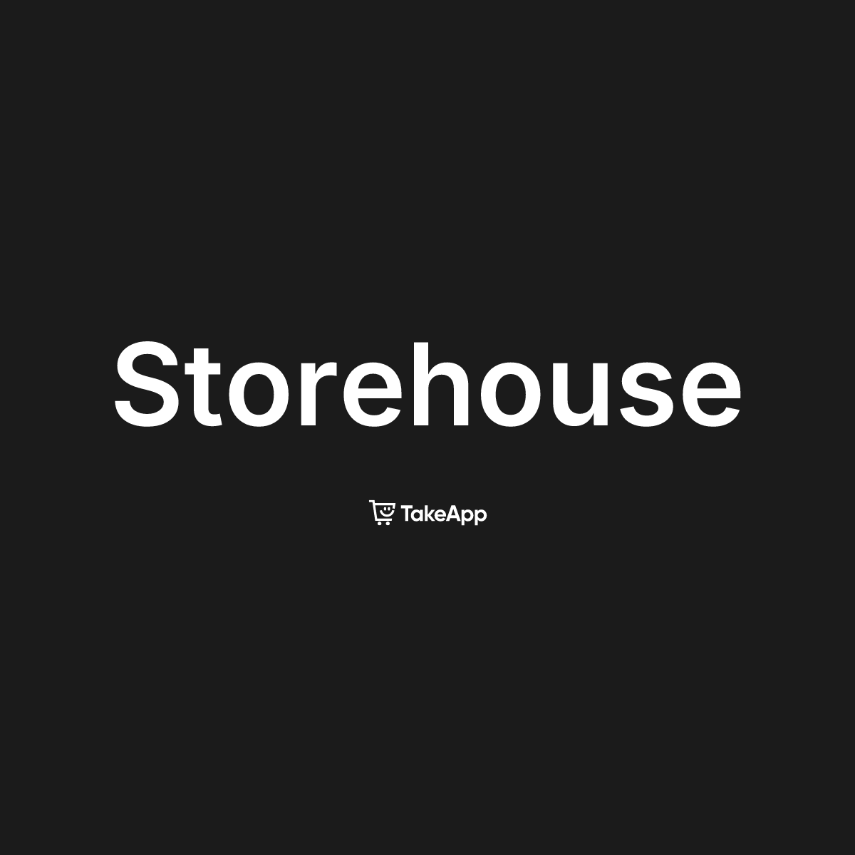 Storehouse | Take App