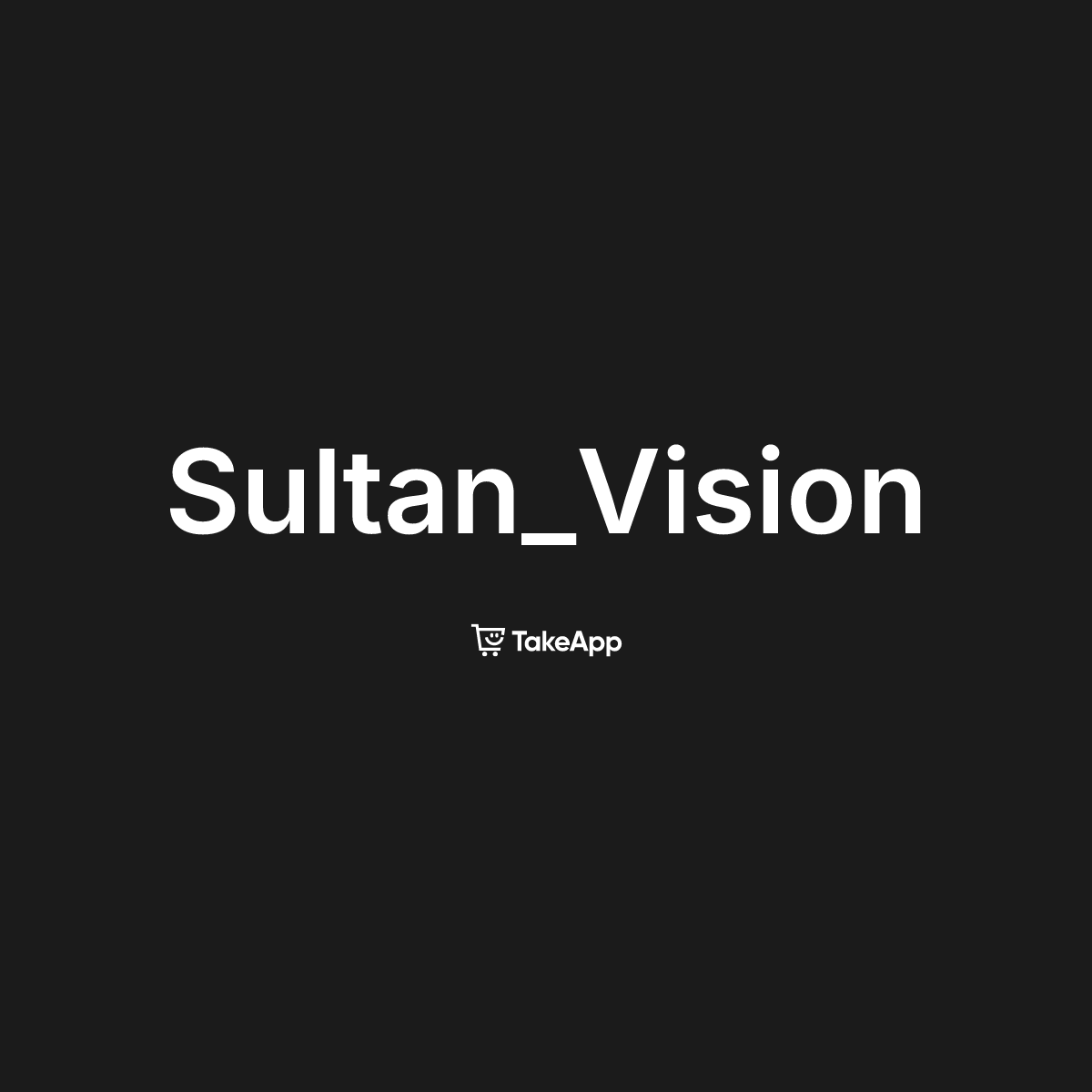 Sultan_Vision | Take App