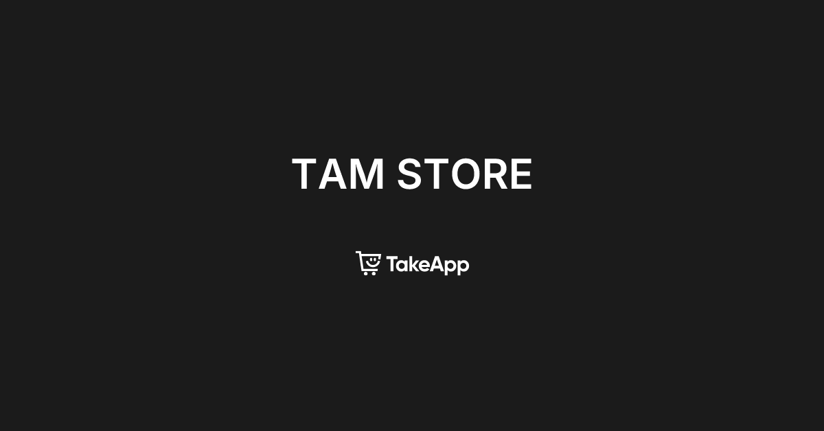 TAM STORE | Take App