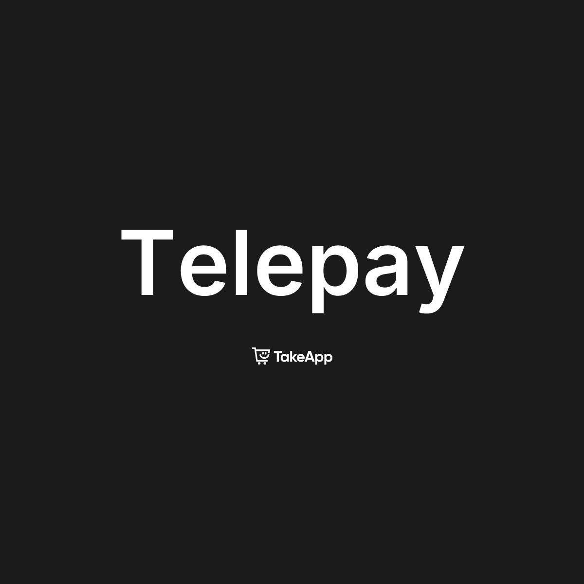 Telepay | Take App