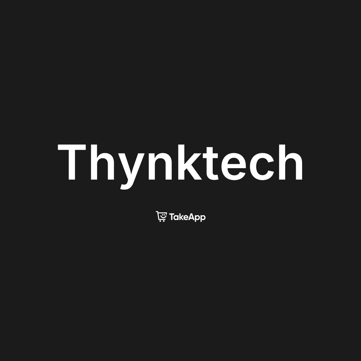 Thynktech | Take App