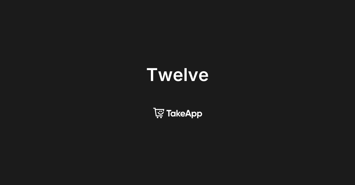 Twelve | Take App