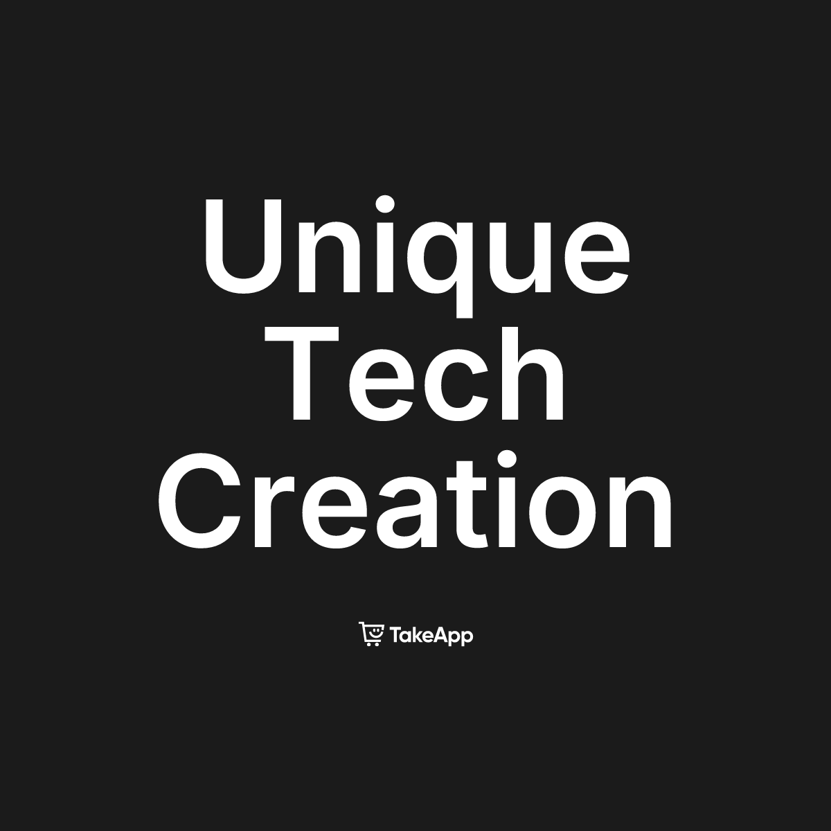 Unique Tech Creation | Take App