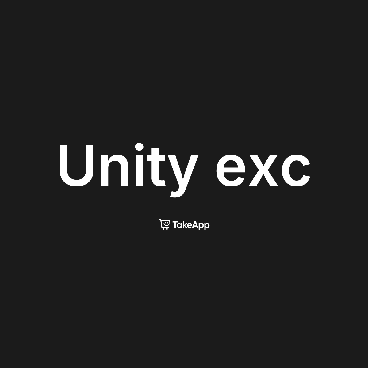 Unity exc | Take App