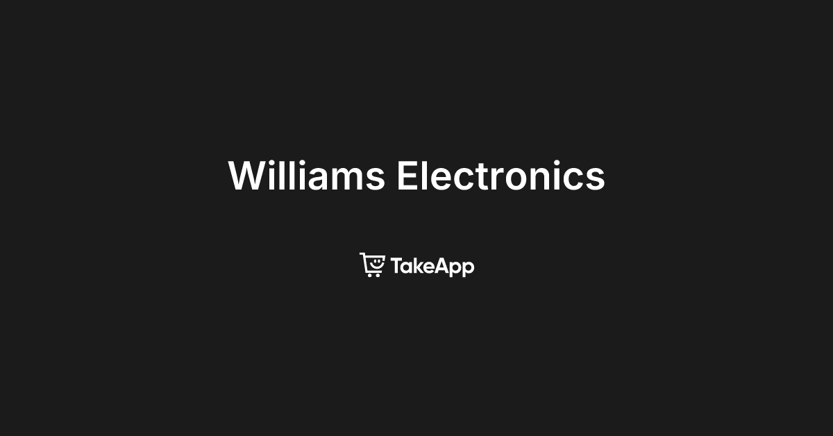Williams Electronics | Take App