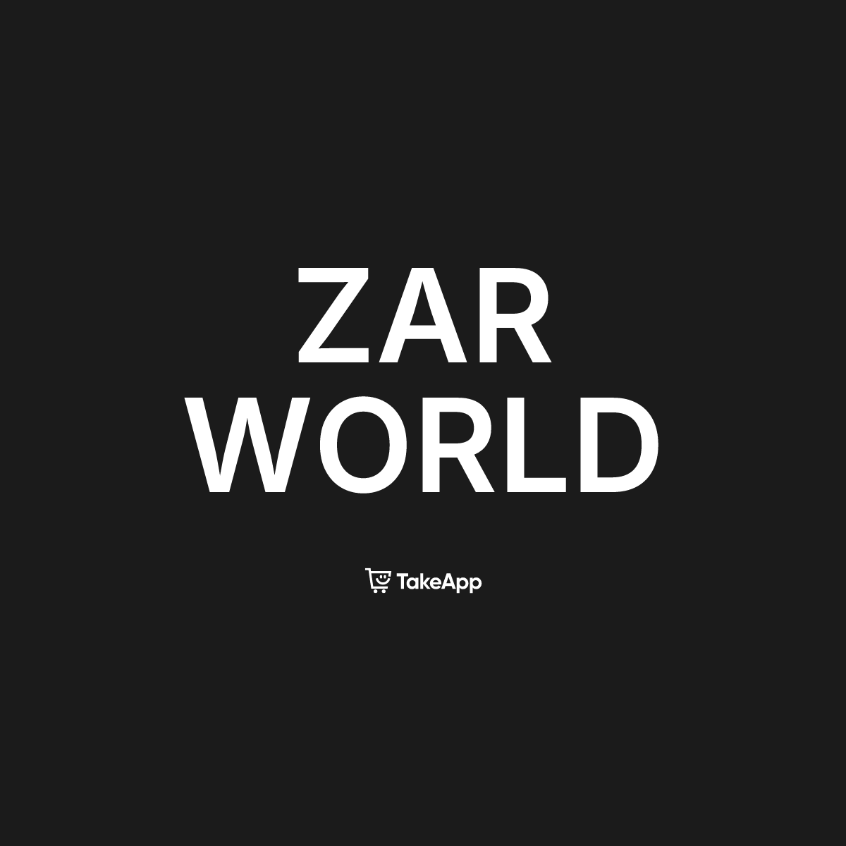 ZAR WORLD | Take App