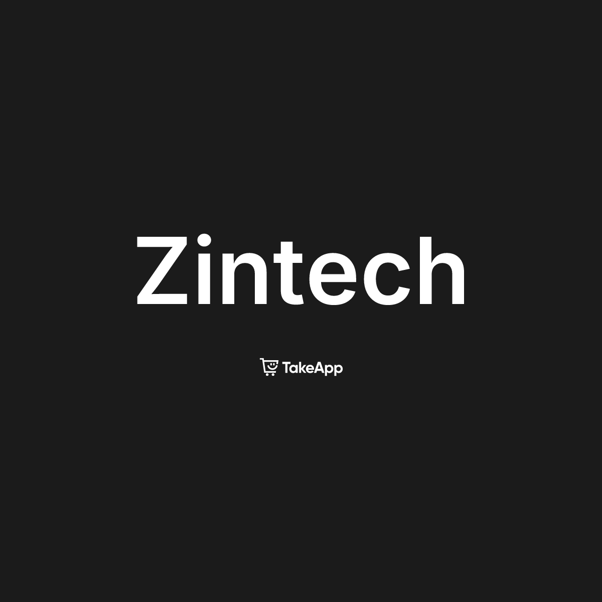 Zintech | Take App