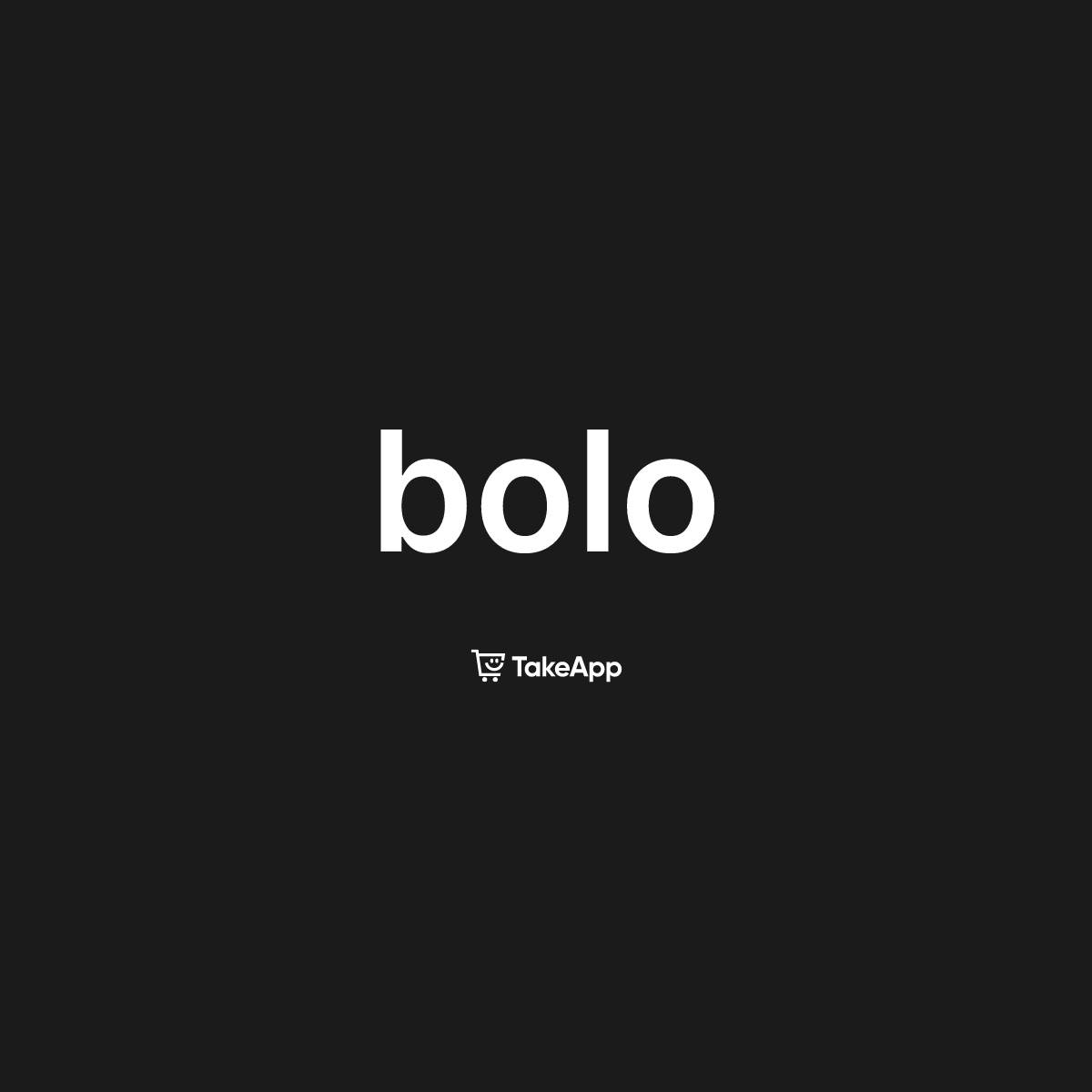 bolo | Take App