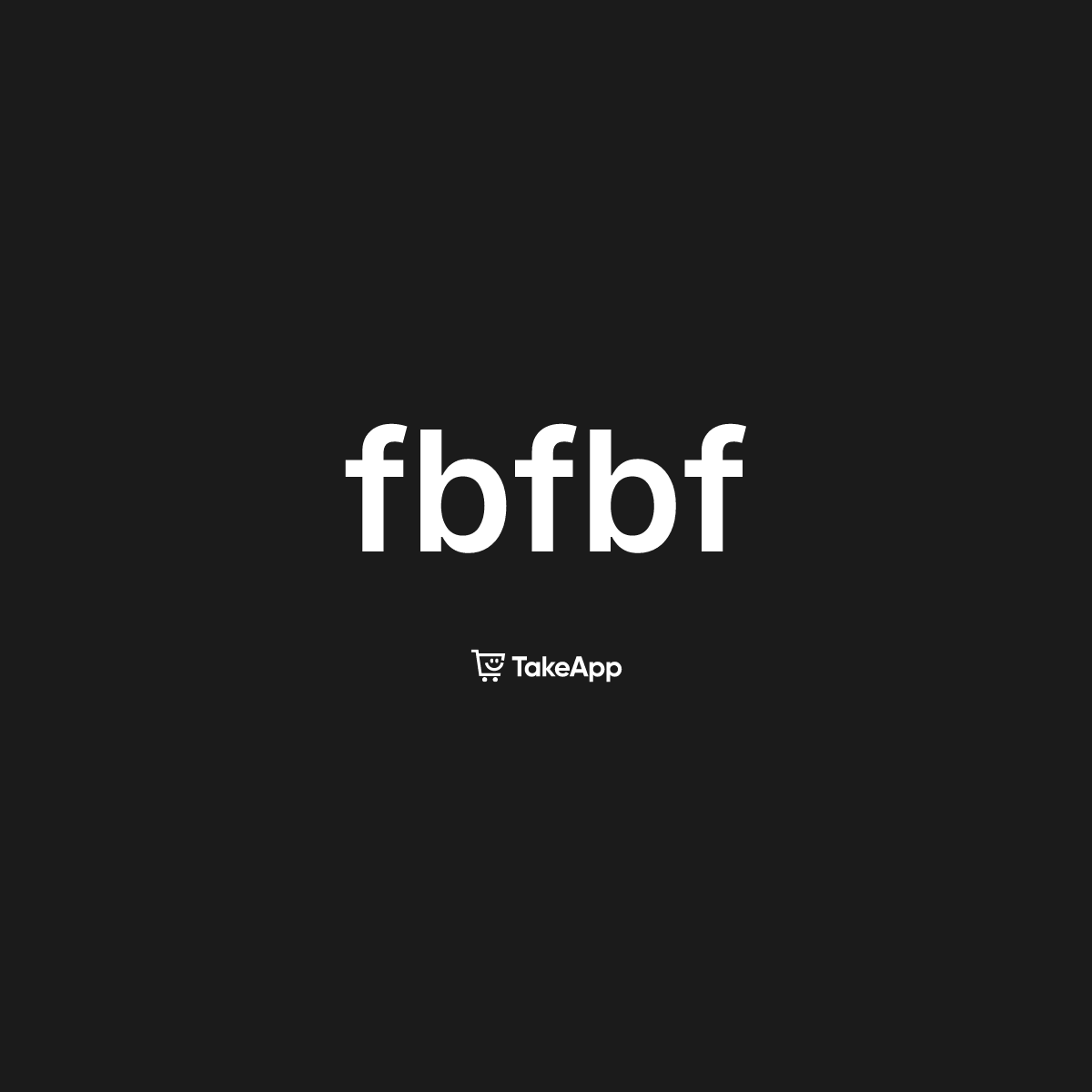 fbfbf | Take App