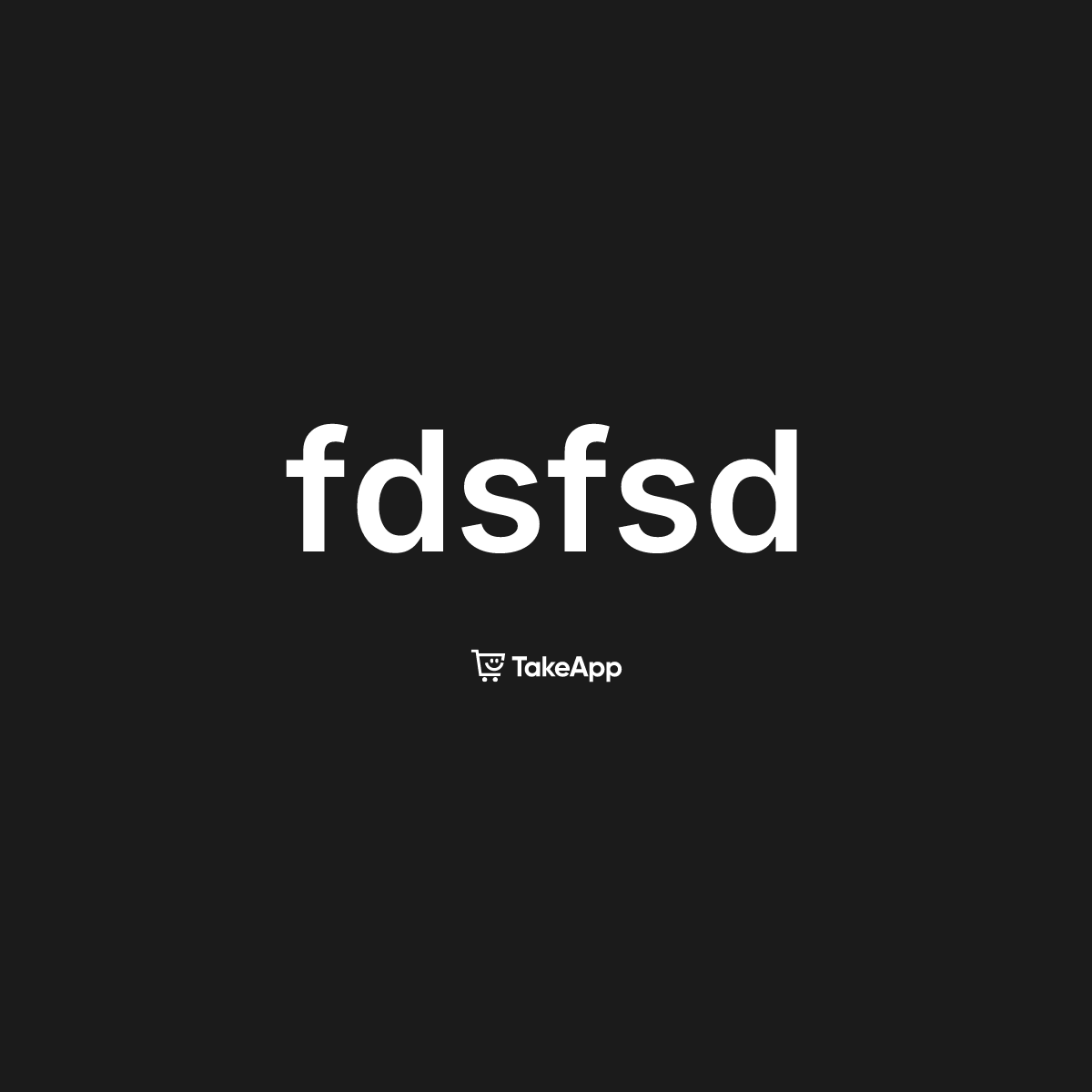 fdsfsd | Take App