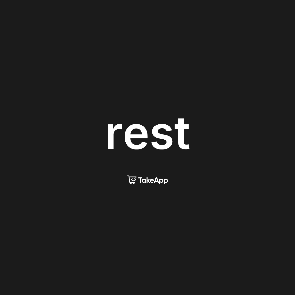Rest | Take App