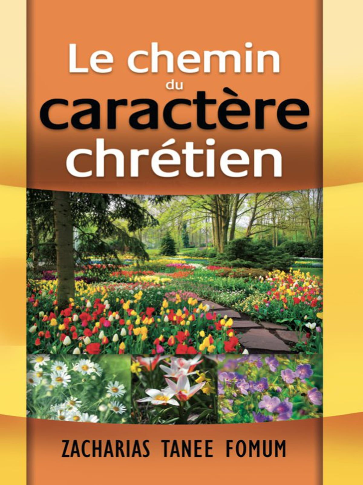 Le Chemin du Caractère Chrétien _0