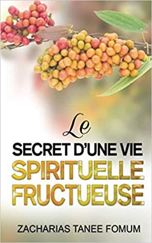 Le Secret d'une Vie Spirituelle Fructueuse_0