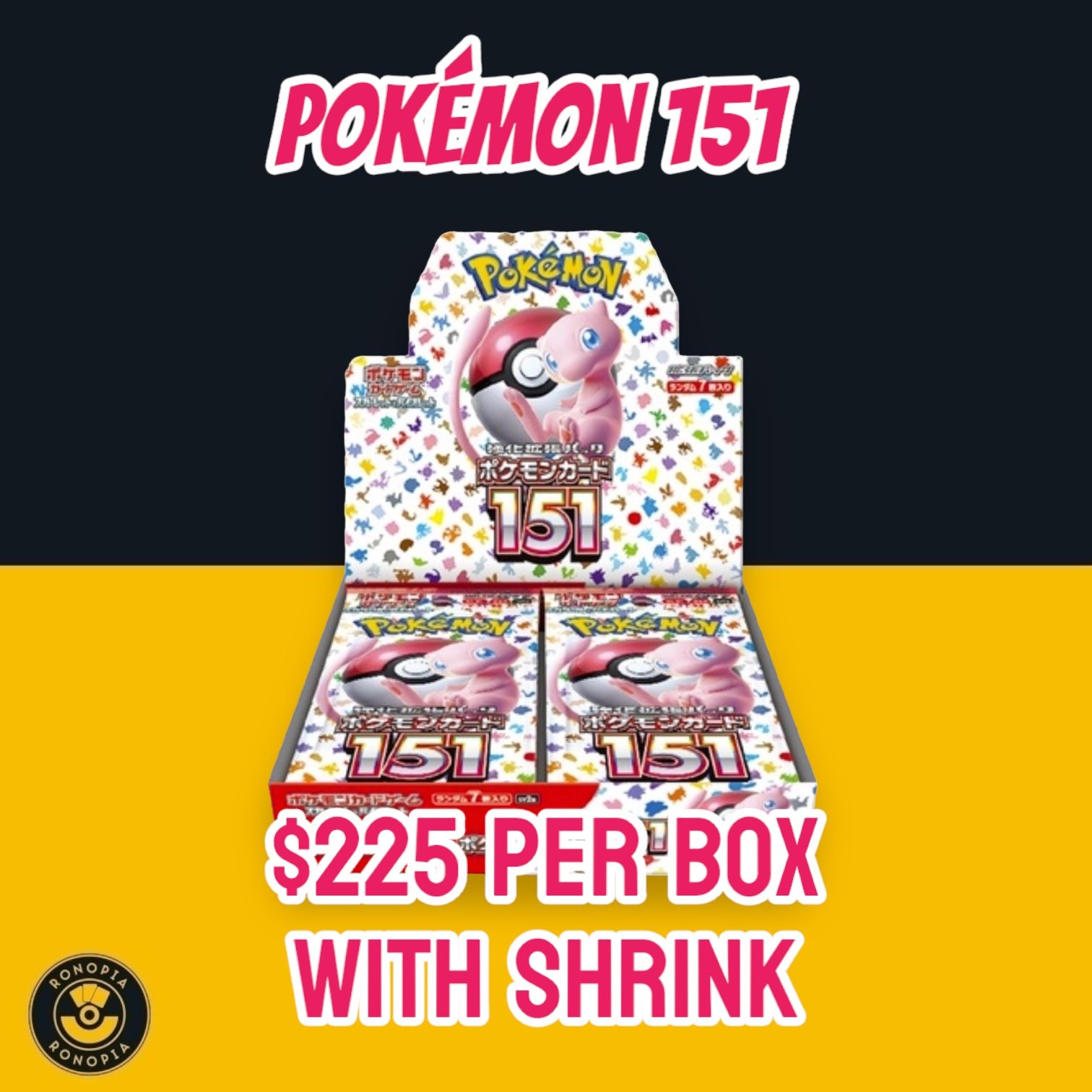 Pokémon 151 - Loose Boxes with Shrink wrap_0