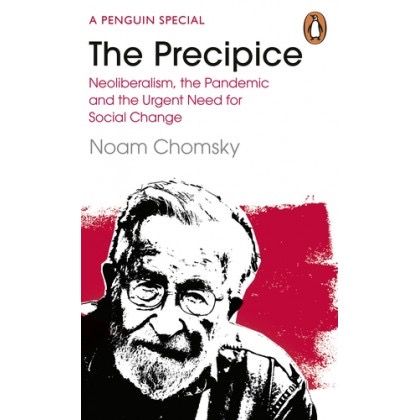 Chomsky: The Precipice - Neoliberalism, The Pandemic & The Urgent Need For Radical Change_0