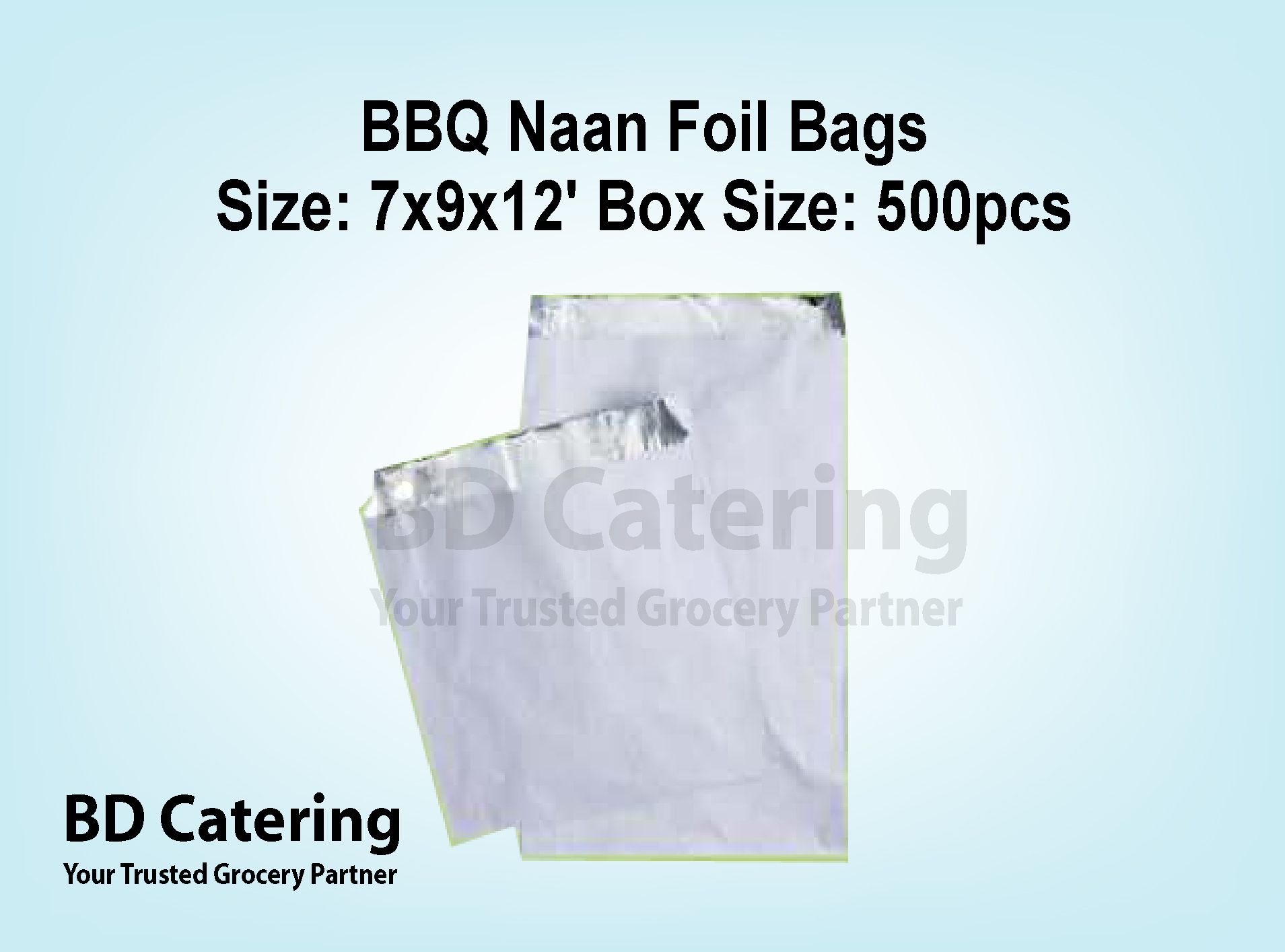 BBQ Naan Foil Bags Size: 7x9x12' Box Size: 500pcs_0