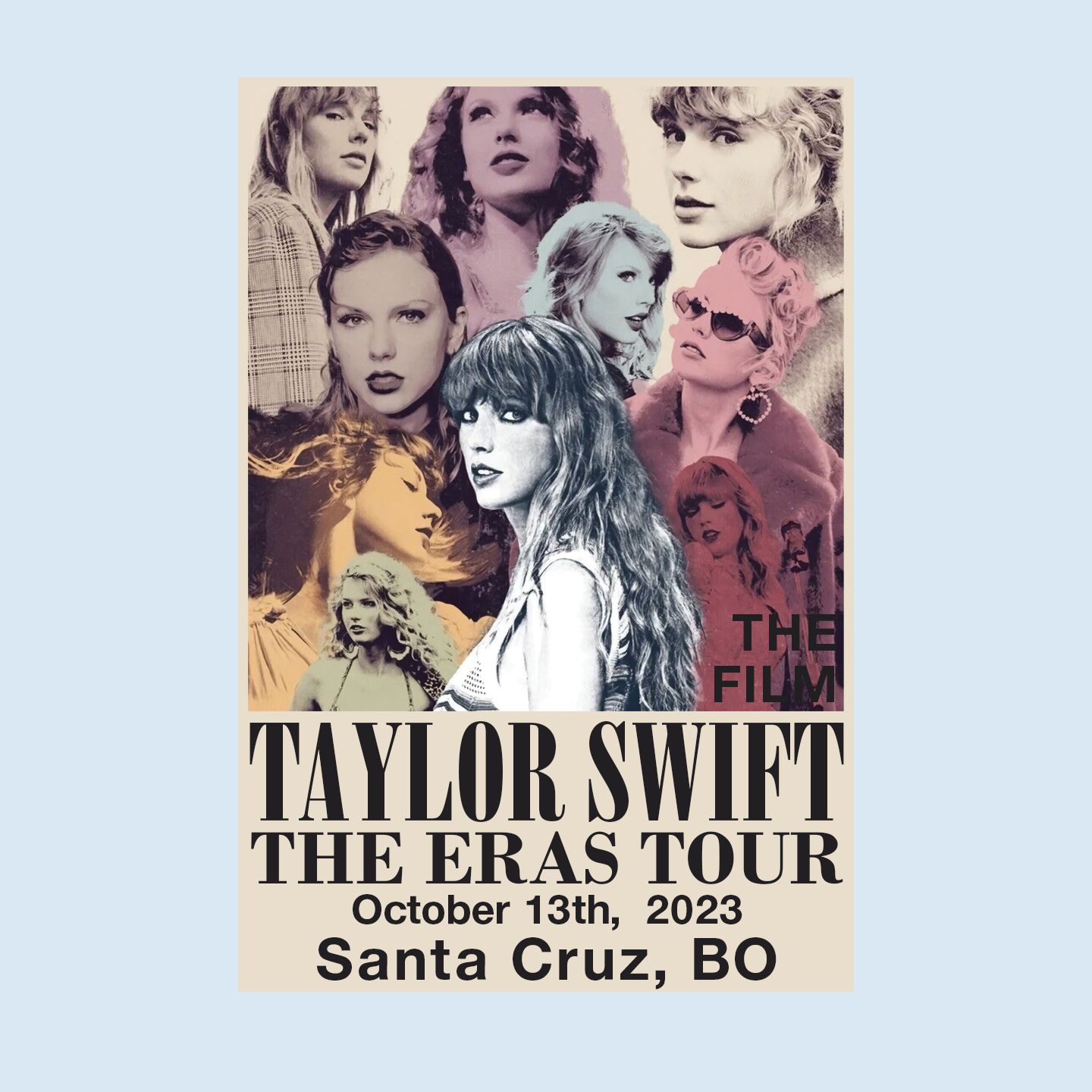 Taylor Swift The Eras Tour THE FILM Poster - Location: Santa Cruz, BO_0