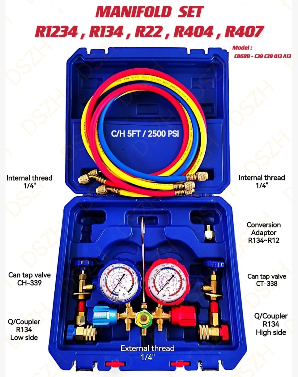 MANIFOLD SET - R1234, R134, R22, R404, R407 (MODEL: CB68B - C39 C38 Q13 A13)_0