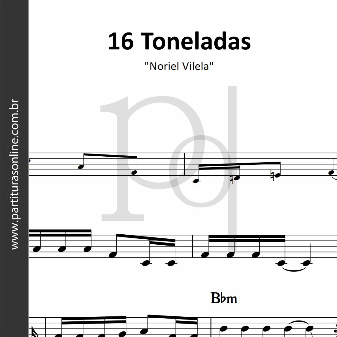 16 Toneladas • Noriel Vilela_0