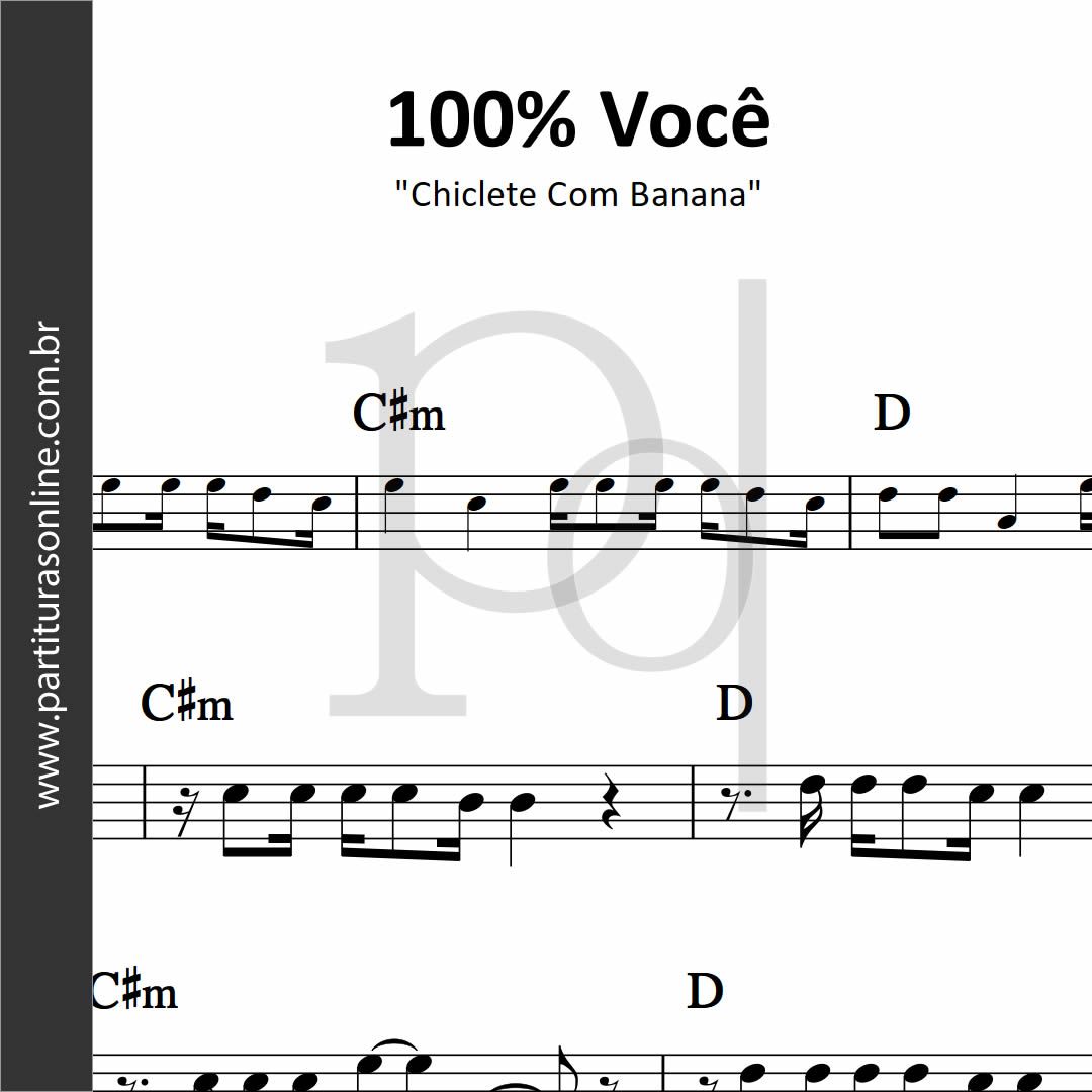 100% Você • Chiclete Com Banana_0