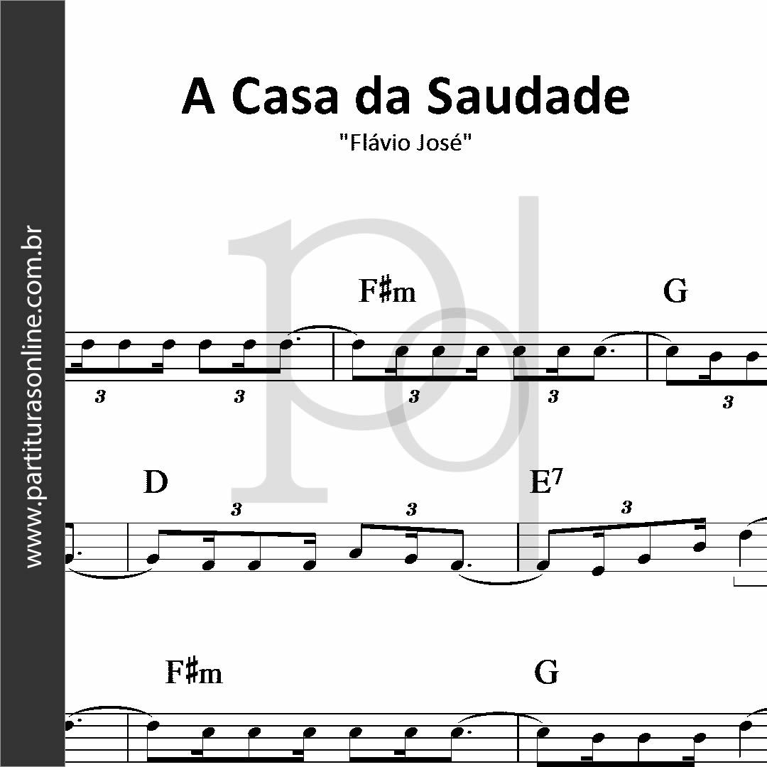 A Casa da Saudade • Flávio José_0