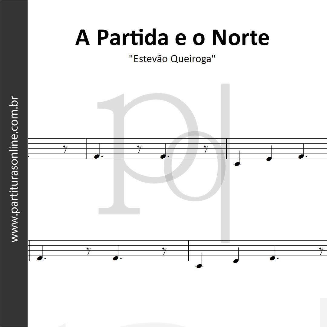 A Partida e o Norte • Estevão Queiroga_0