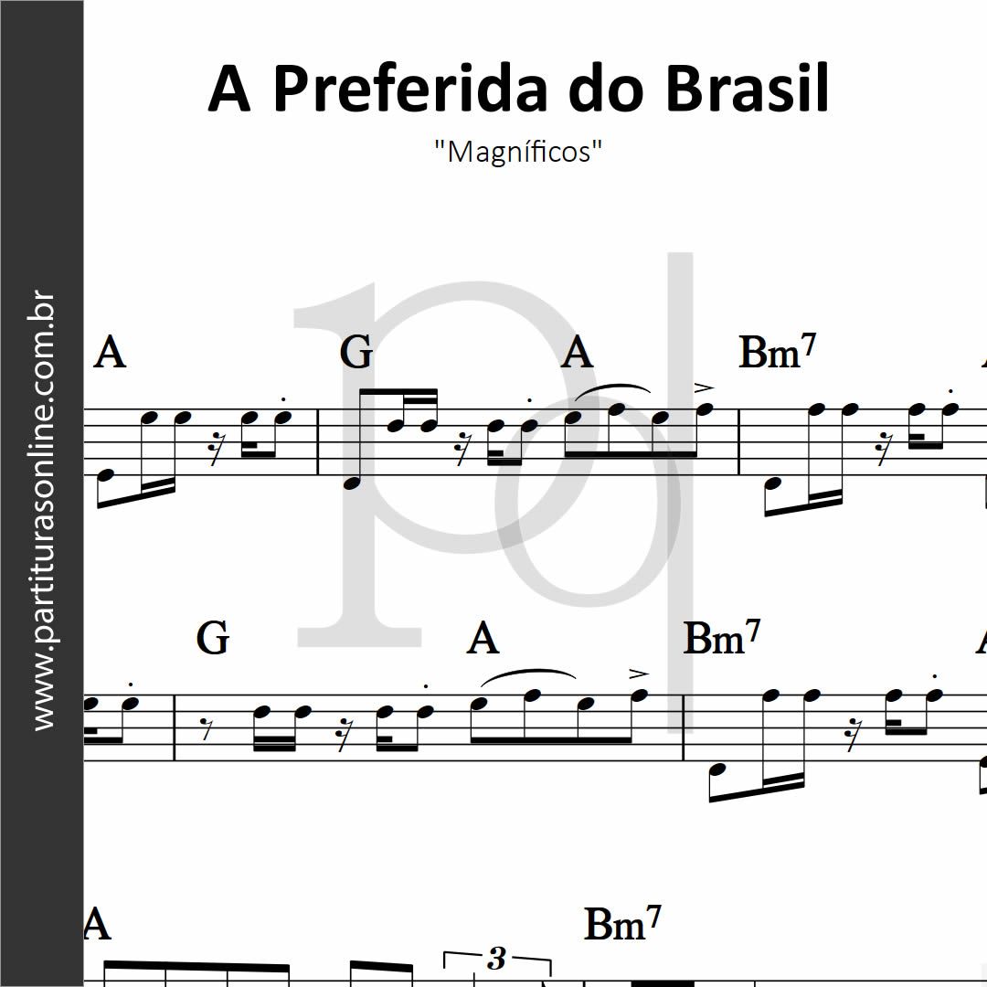 A Preferida do Brasil • Magníficos_0