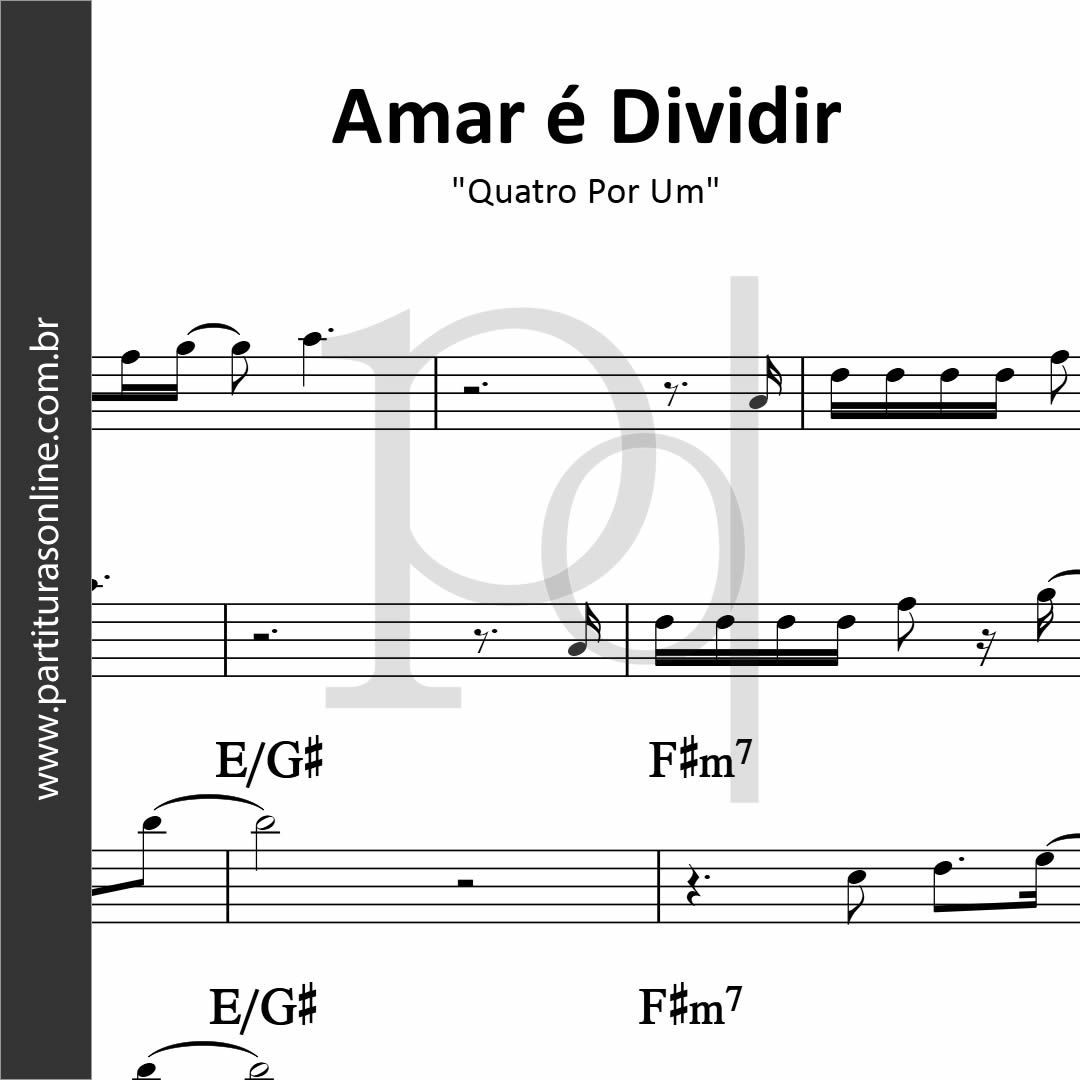 Amar é Dividir • Quatro Por Um _0