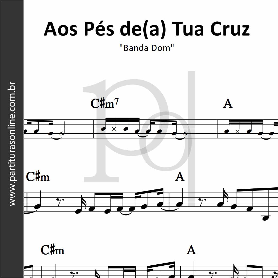 Aos Pés de(a) Tua Cruz • Banda Dom_0