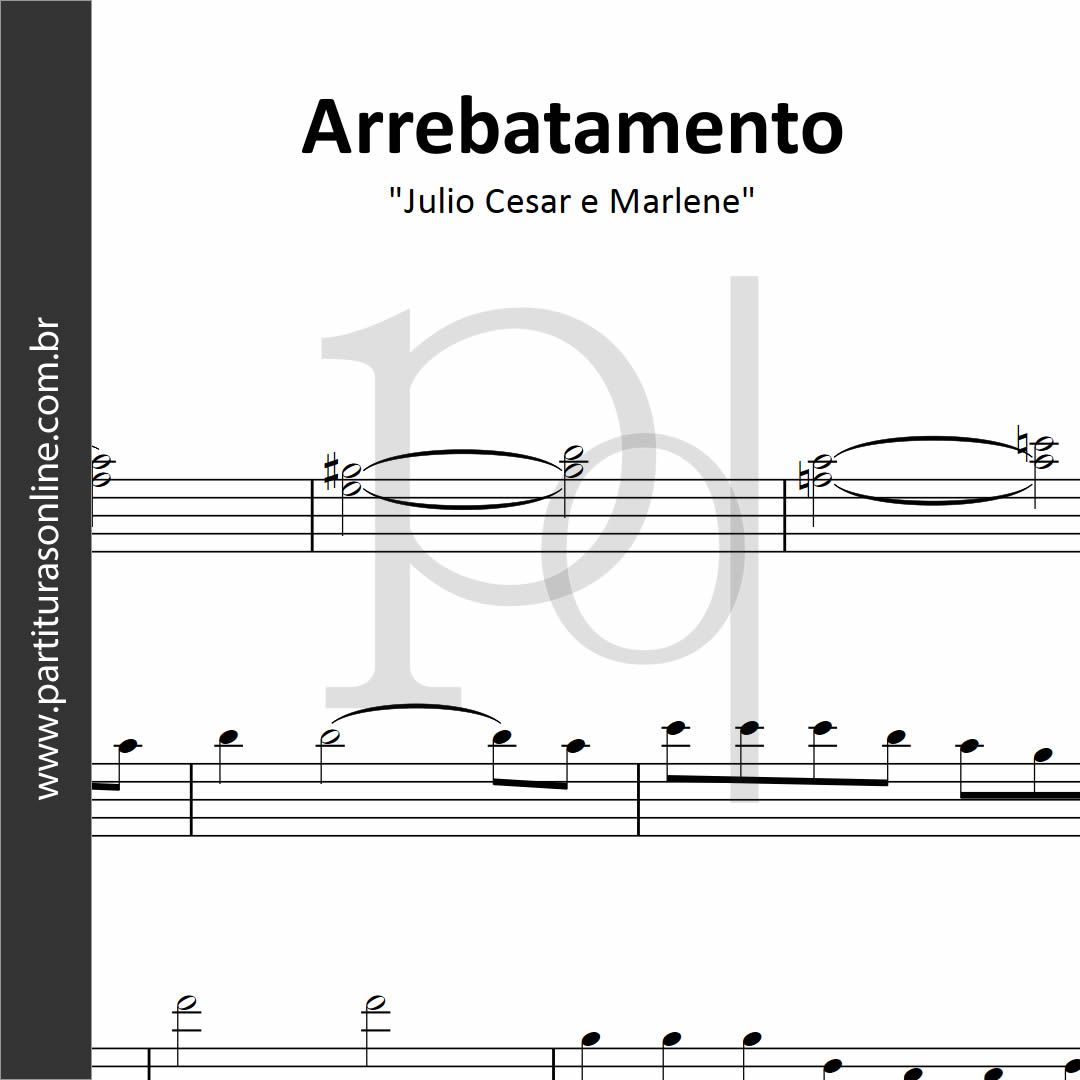 Arrebatamento • Julio Cesar e Marlene_0