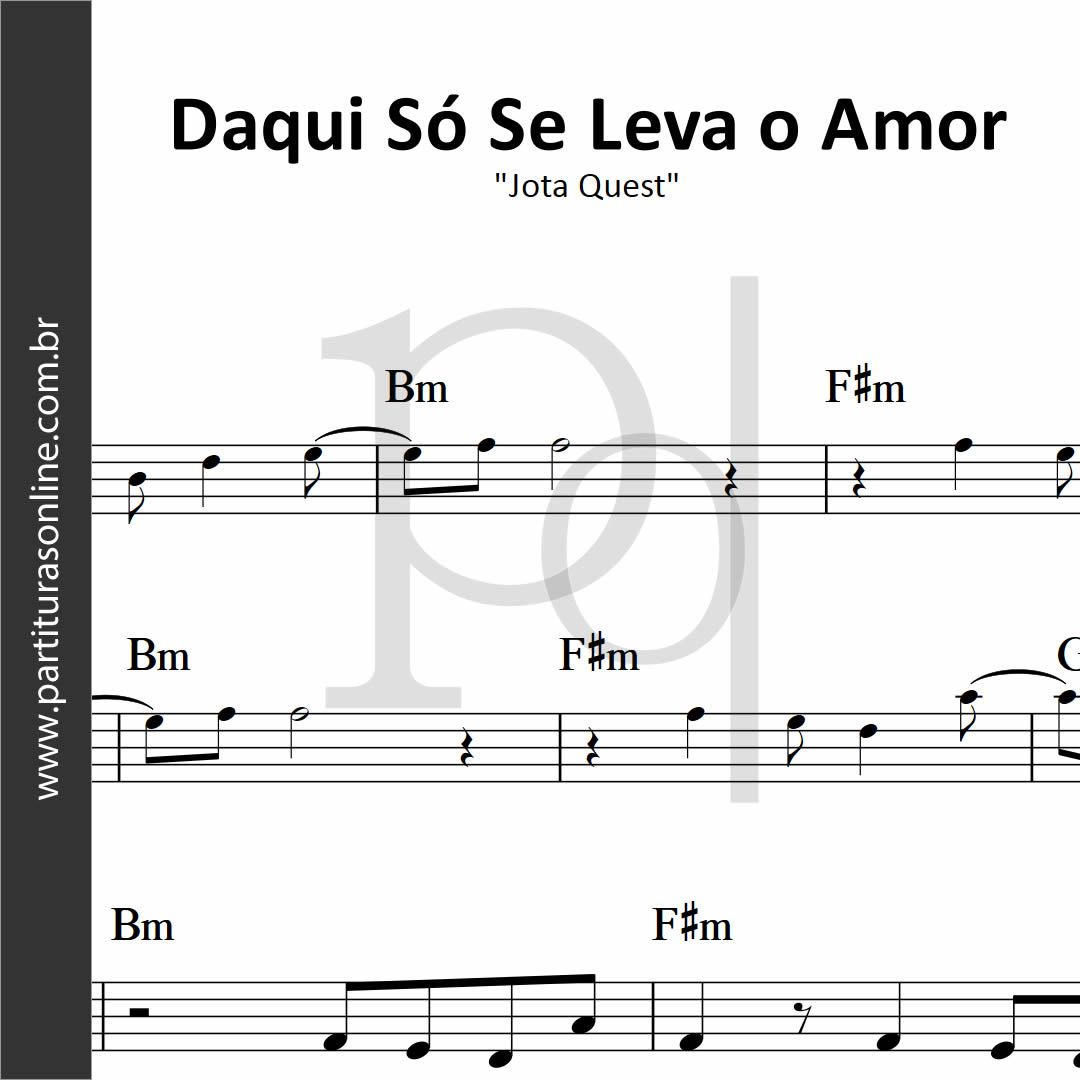 Daqui Só Se Leva o Amor • Jota Quest _0