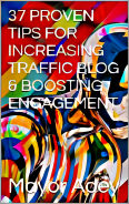 37 PROVEN TIPS FOR INCREASING TRAFFIC BLOG & BOOOSTING ENAGEMENT_0